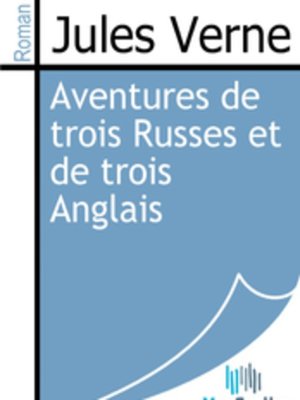 cover image of Aventures de trois Russes et de trois Anglais